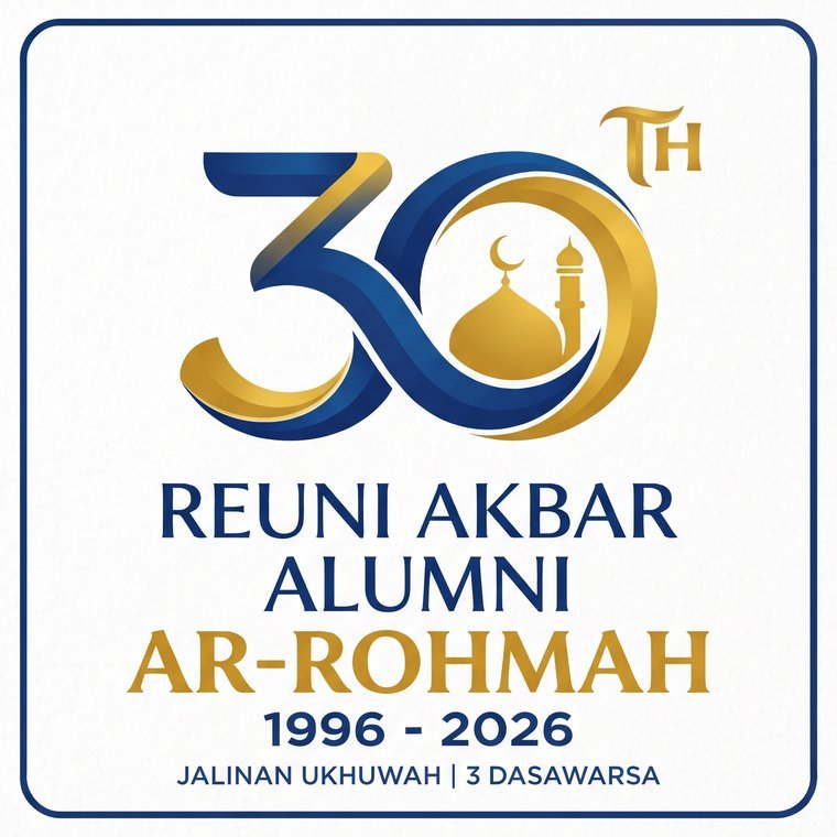 Logo resmi Reuni Akbar 30 Tahun Alumni Ar-Rohmah &mdash; Jalinan Ukhuwah, 3 Dasawarsa, 1996&ndash;2026